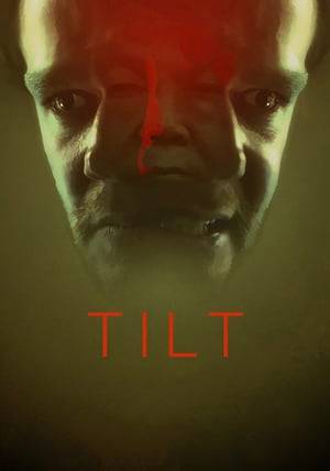 Tilt (2017) tainies Online | anime movies series Tilt (2017) ταινιες online seires xrysoi greek subs